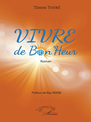 cover image of Vivre de Bon'Heur